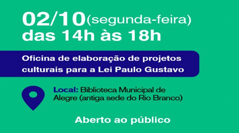 Oficinas de Elaboração de Projetos Culturais para a Lei Paulo Gustavo! 📑 – Notícias de Alegre-ES