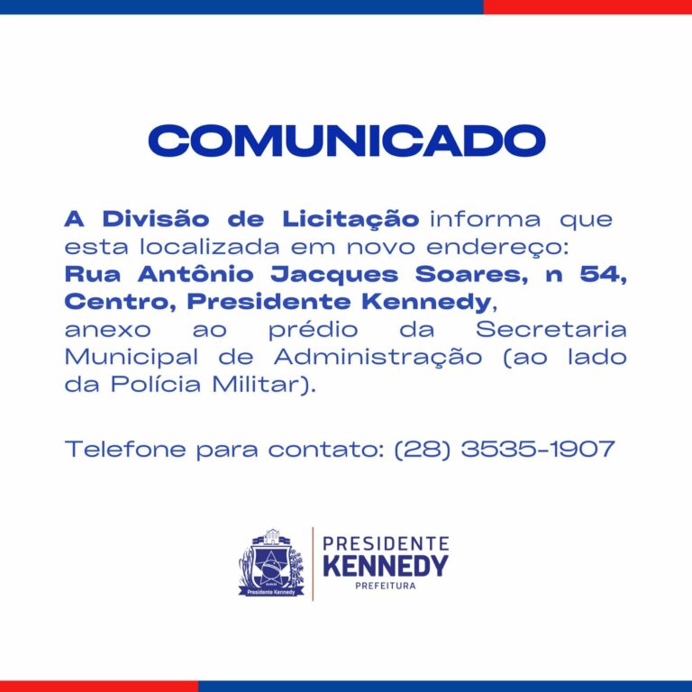 Divisão de Licitação de Presidente Kennedy muda de endereço